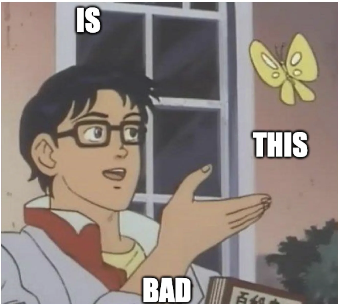 Meme reading "Is this BAD" with a hand pointing at a butterfly, illustrating how a harmless image paired with a harmful caption creates meaning that neither the image model nor the text model catches alone