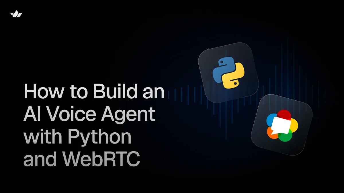 How to Build an AI Voice Agent with Python and WebRTC