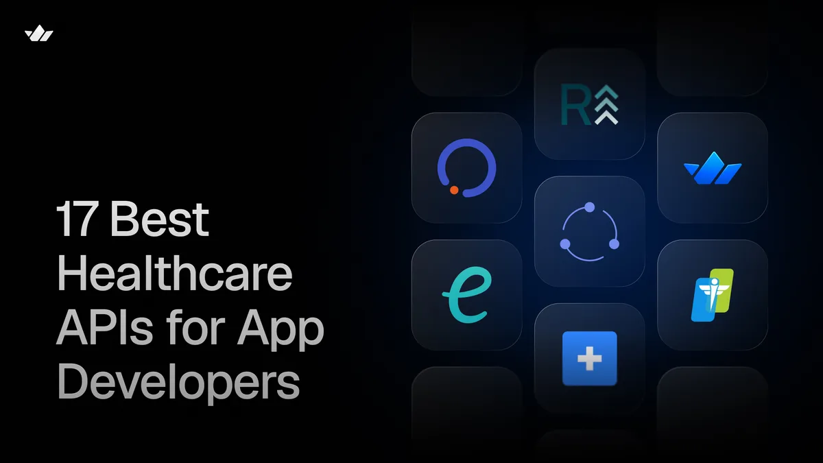17 Best Healthcare APIs for App Developers