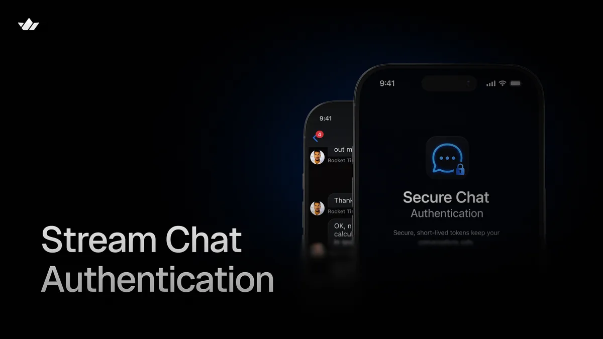 Stream Chat Authentication: secure, short-lived tokens keep your chat safe