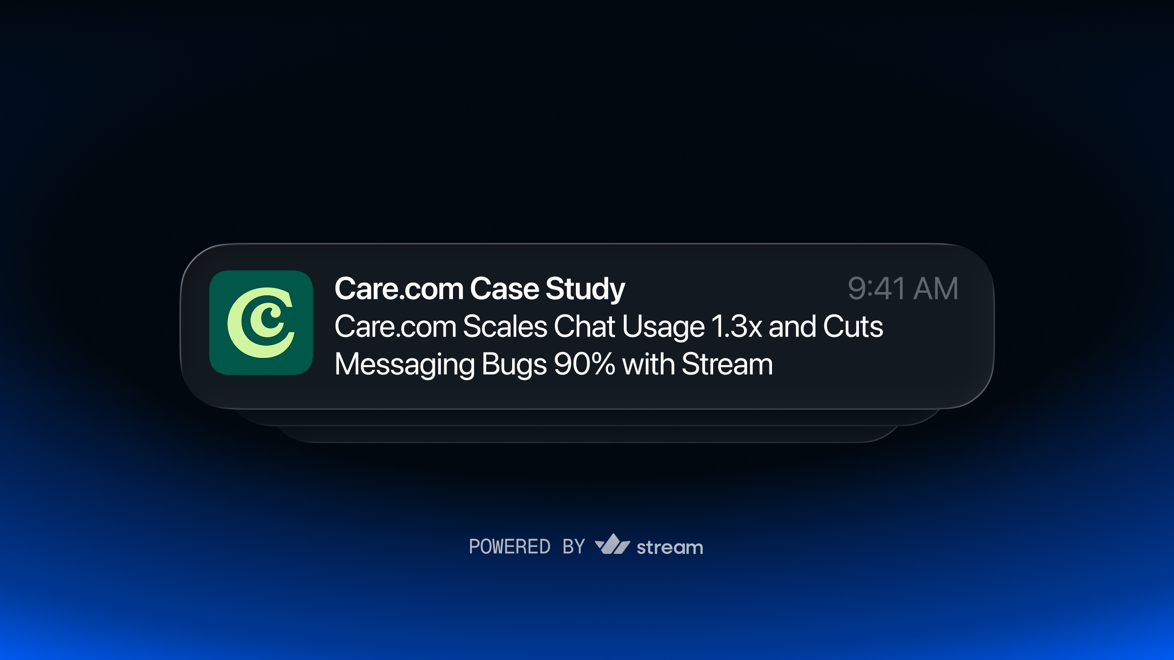 Care.com Scales Chat Usage 1.3x and Cuts Messaging Bugs 90% with Stream