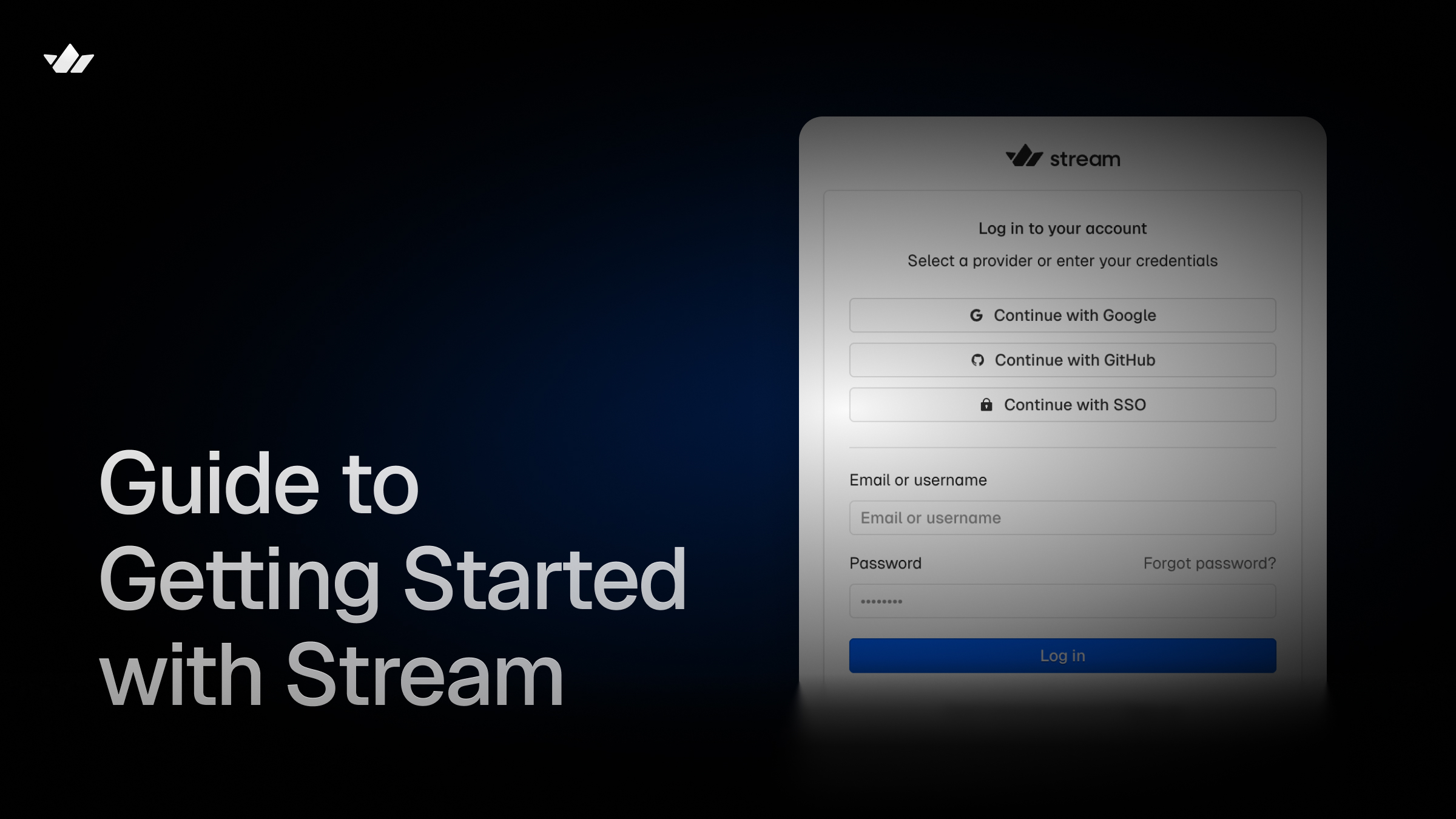 Guide to Getting Started with Stream