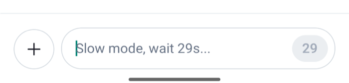 The composer in slow mode with the send button replaced by a countdown on Android
