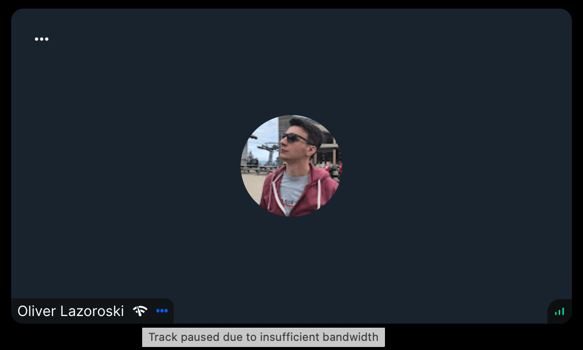 Low bandwidth