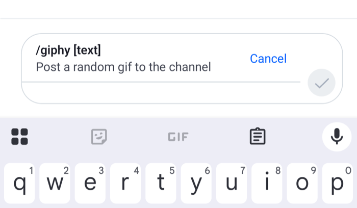 A command bar above the input showing the giphy command, its description and a Cancel button on Android