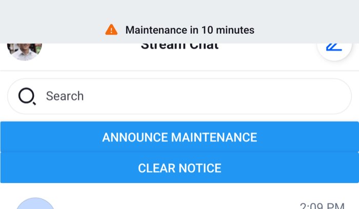 A banner over the top of the screen reading Maintenance in 10 minutes on Android