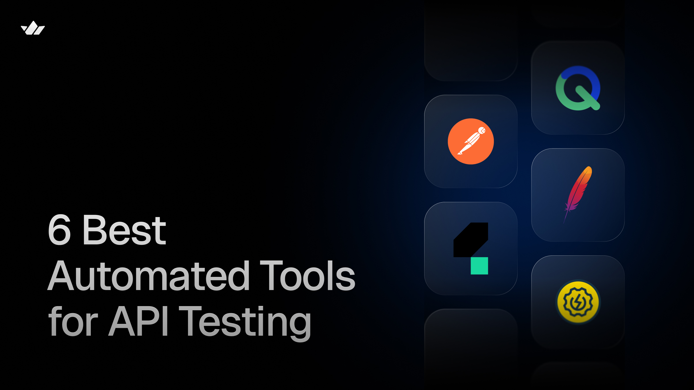 6 Best Automated Tools for API Testing