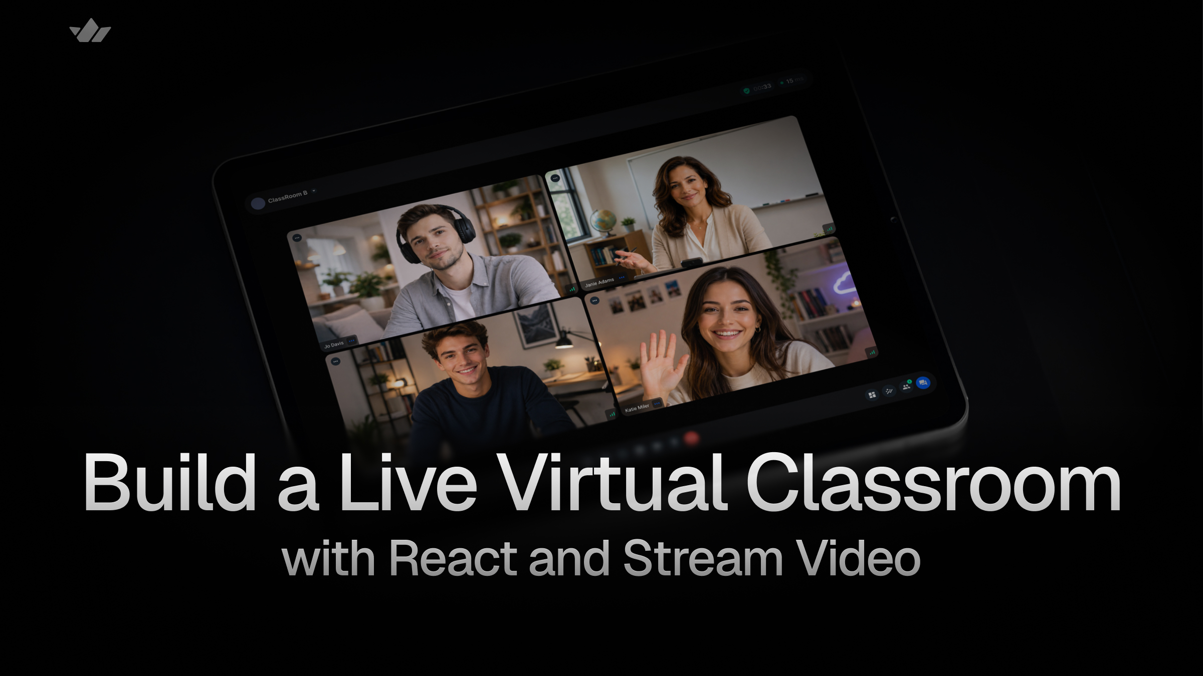 Build a Live Virtual Classroom with React and Stream Video