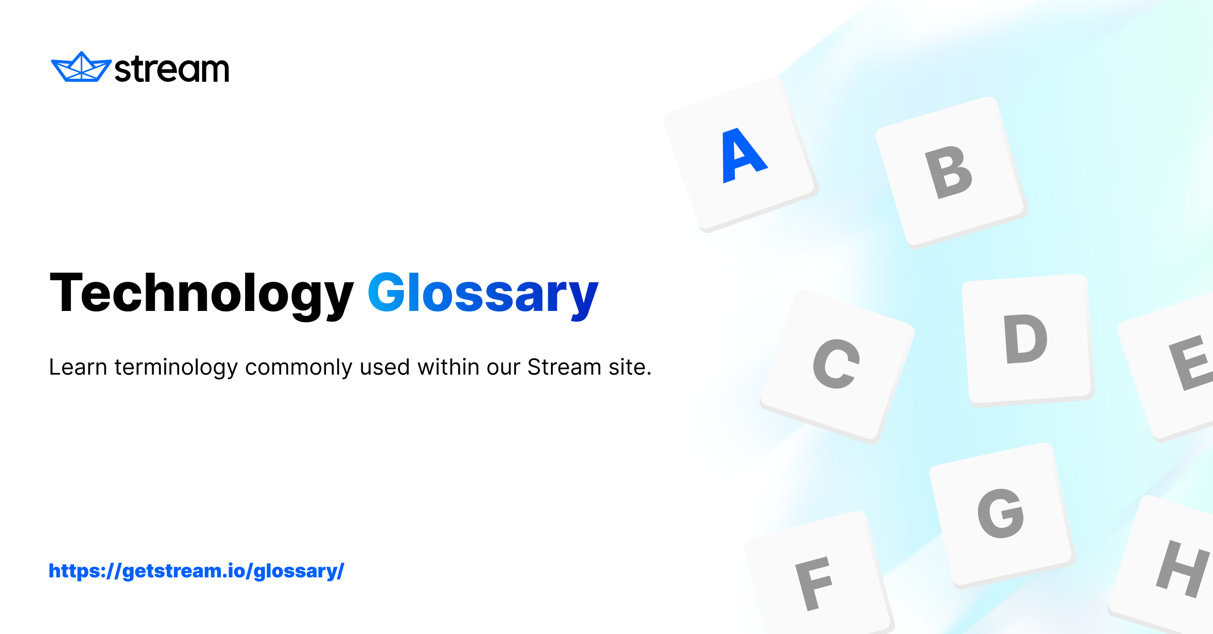 Technology Glossary - Stream